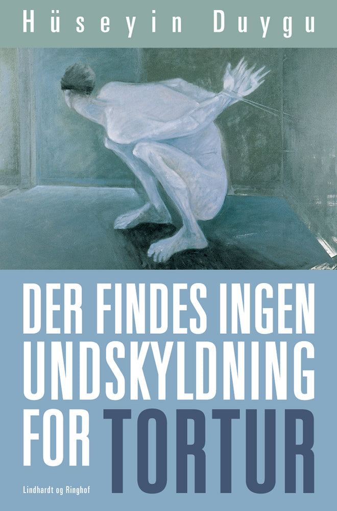 Der findes ingen undskyldning for tortur