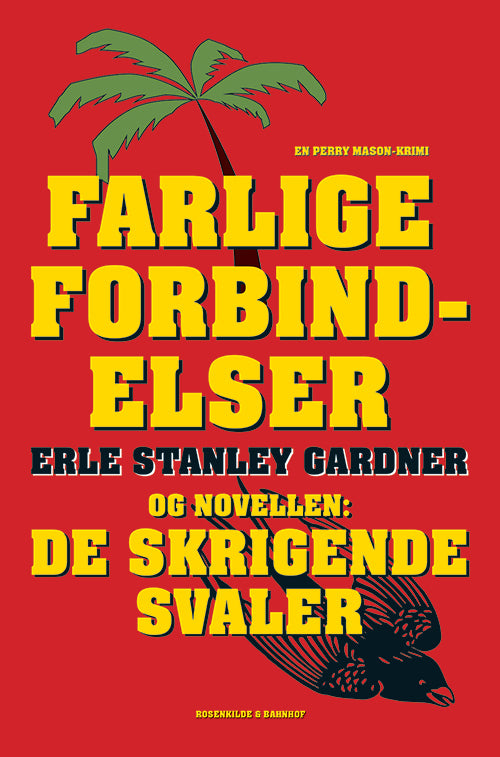 Farlige forbindelser og De skrigende svaler