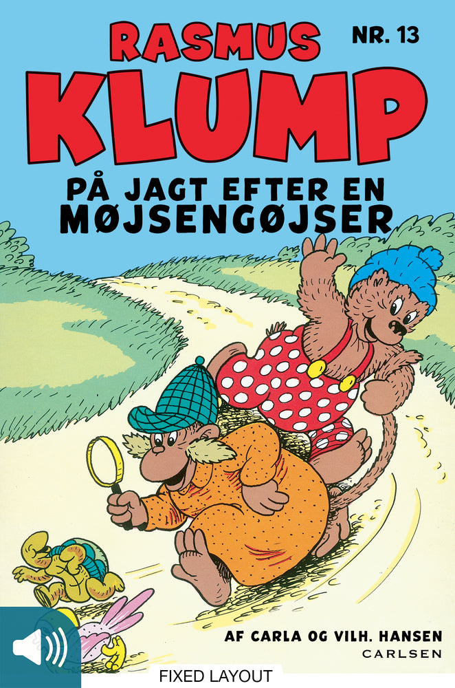 Rasmus Klump på jagt efter en møjsengøjser