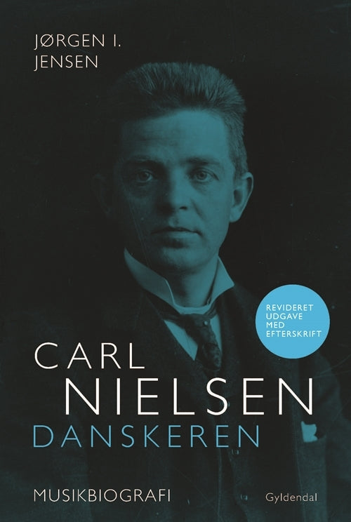 Carl Nielsen. Danskeren