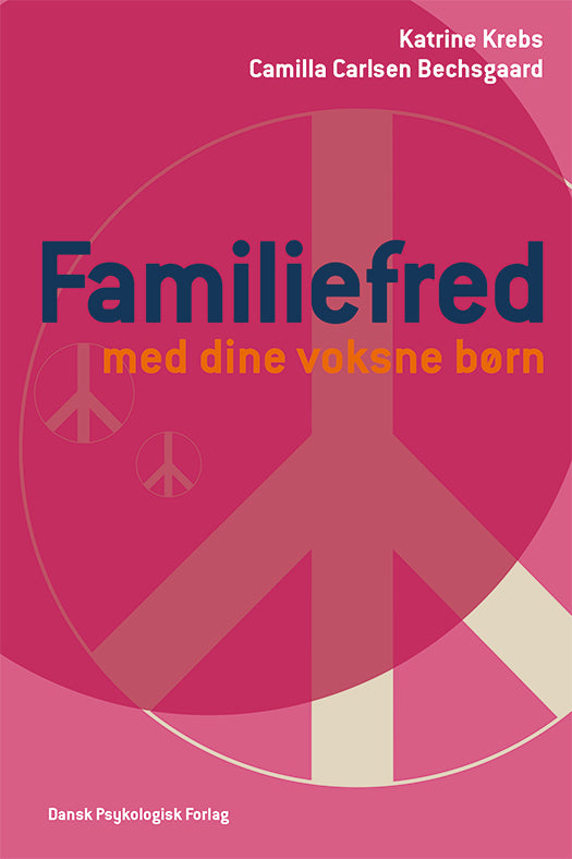 Familiefred med dine voksne børn