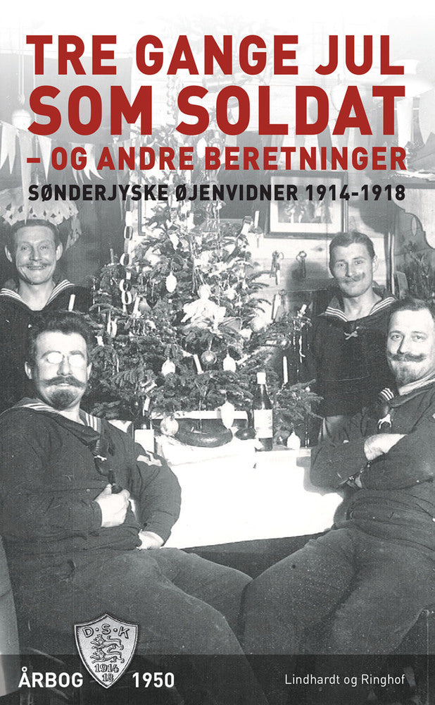 Tre gange jul som soldat - og andre beretninger
