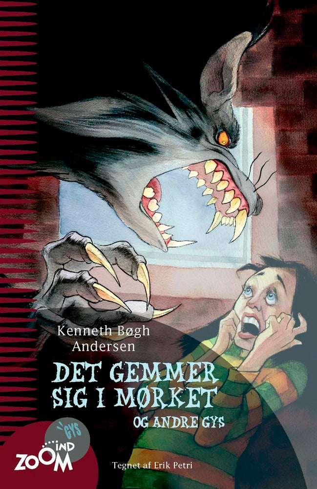 Det gemmer sig i mørket og andre gys
