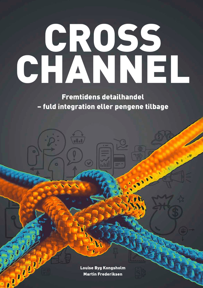 Cross channel - fremtidens detailhandel