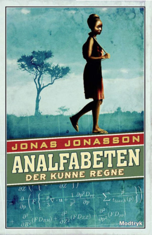 Analfabeten der kunne regne