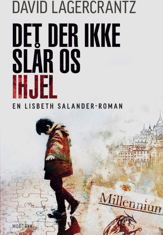 Det der ikke slår os ihjel