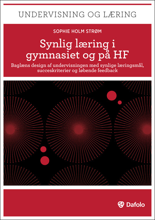 Synlig læring i gymnasiet og på HF