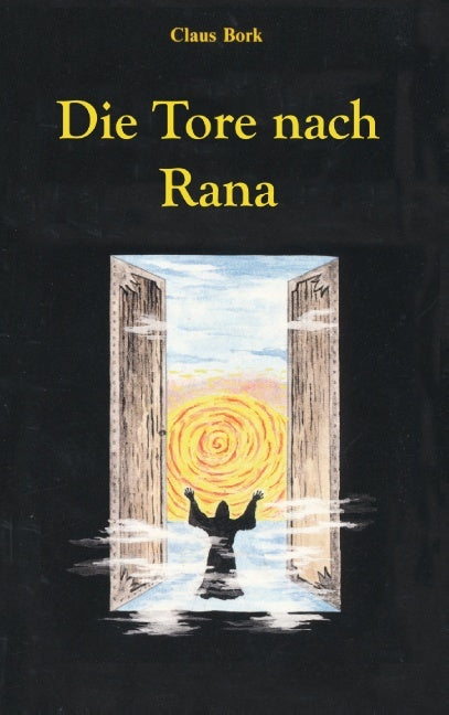 Die Tore nach Rana