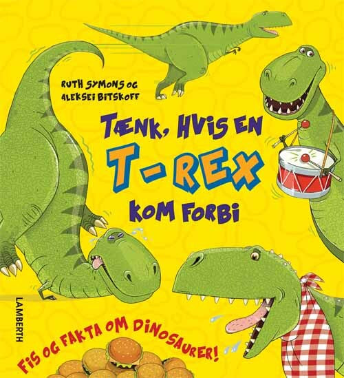 Tænk, hvis en T-rex kom forbi