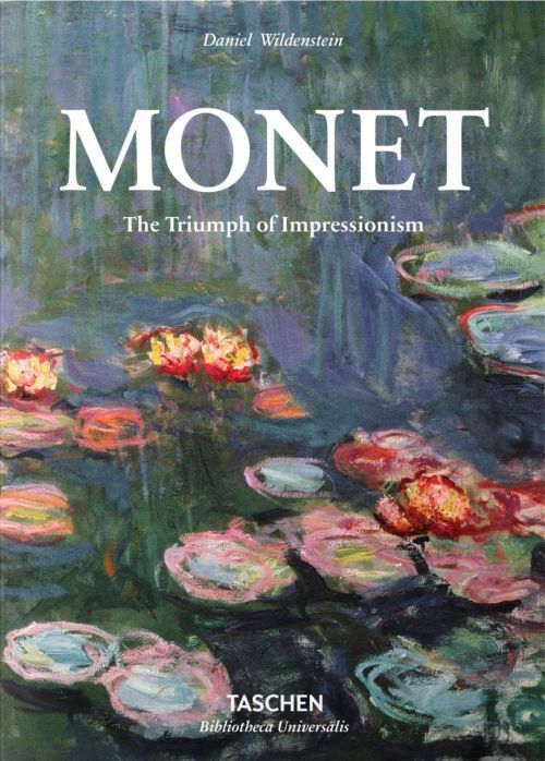 Monet. the Triumph of Impressionism