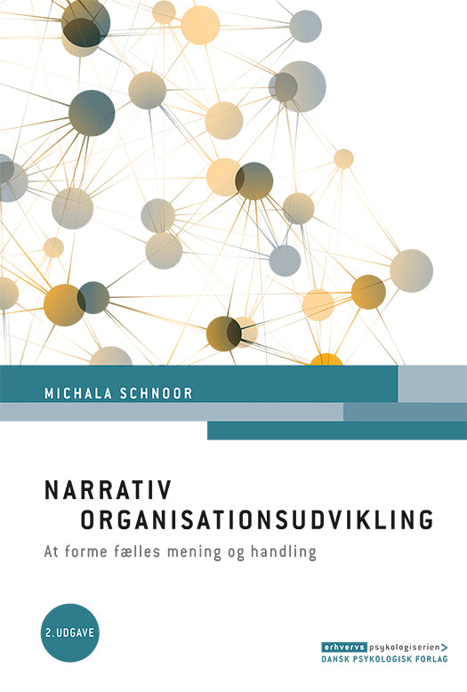 Narrativ organisationsudvikling, 2. udgave