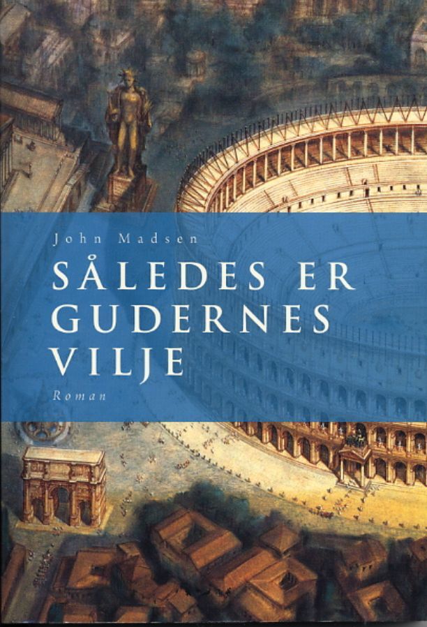 Således er gudernes vilje