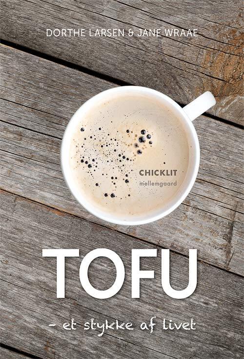 TOFU - et stykke af livet