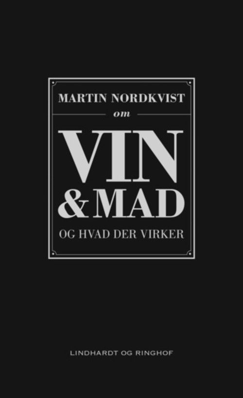 Om vin og mad og hvad der virker