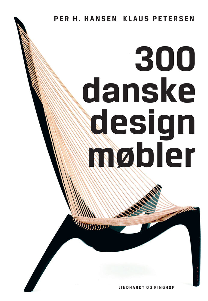 300 danske design møbler 300 danske designmøbler