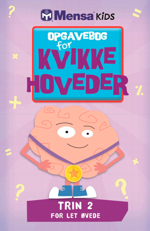Opgavebog for kvikke hoveder - Trin 2 for let øvede