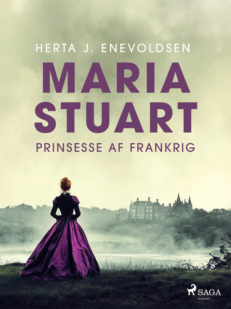 Maria Stuart – Prinsesse af Frankrig