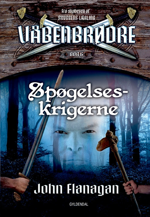 D1 Våbenbrødre 6 - Spøgelseskrigerne