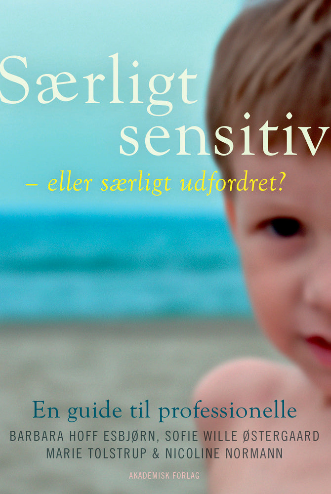 Særligt sensitive - eller særligt udfordret?