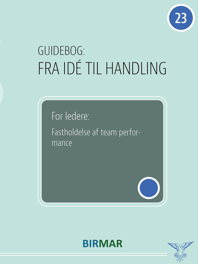 Fastholdelse af team performance