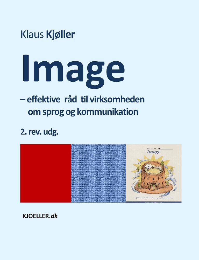 Image – effektive råd til virksomheden om sprog og kommunikation, 2.rev.udg.