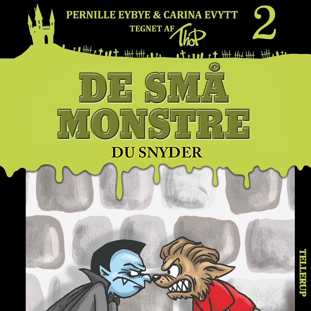 De små monstre #2: Du snyder - De små monstre