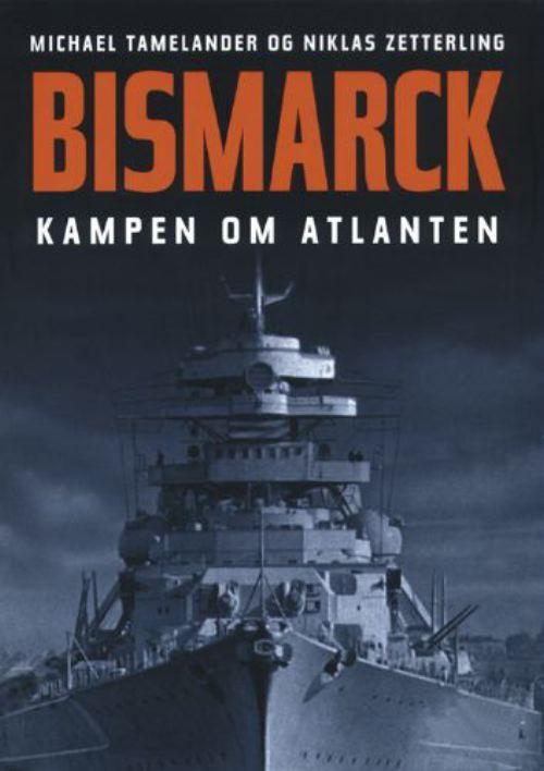 Bismarck. Kampen om Atlanten.