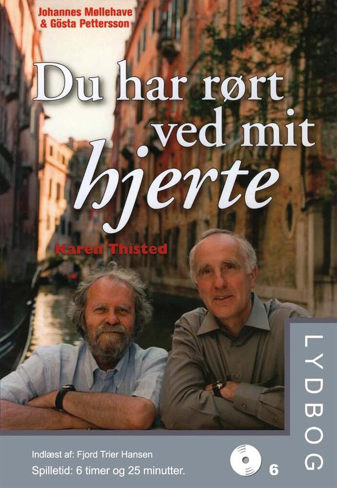 Du har rørt ved mit hjerte