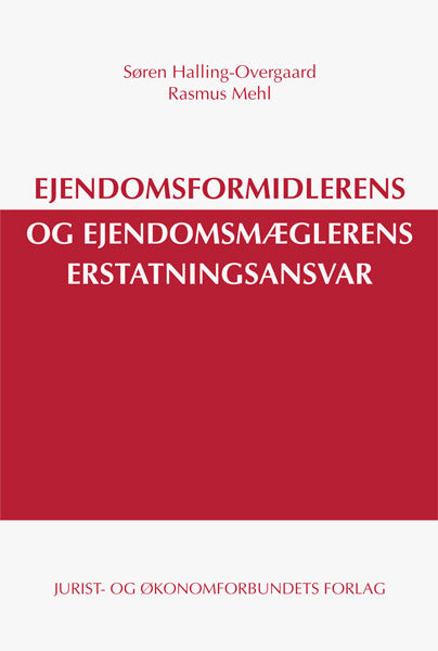 Ejendomsformidlerens og ejendomsmæglerens erstatningsansvar