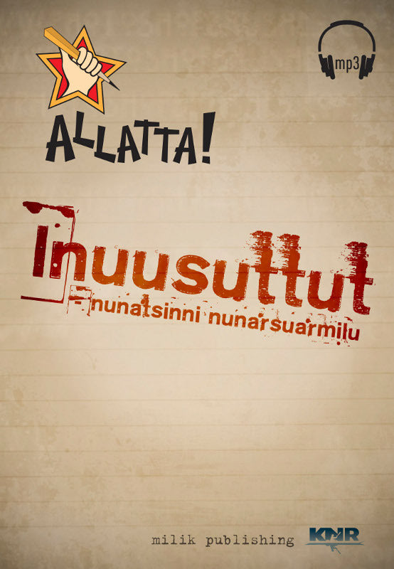 Inuusuttut - nunatsinni nunarsuarmilu