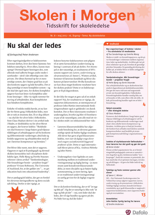 Skolen i Morgen. Nr. 8. Maj 2013. 16. årgang. Tema: Ny skoleledelse