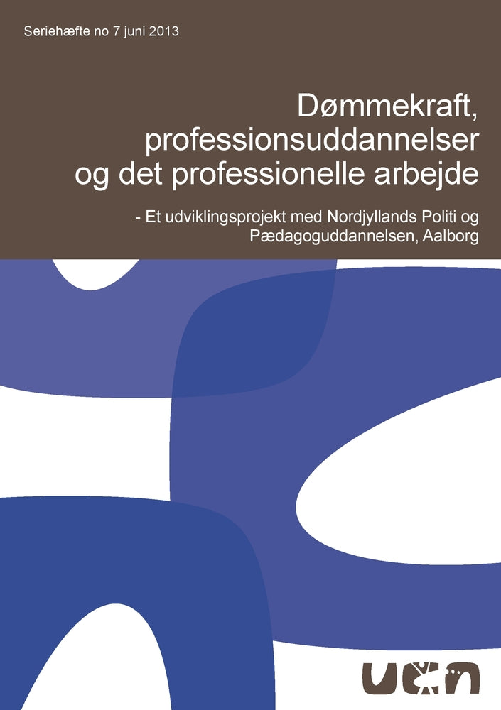 Dømmekraft, professionsuddannelser og det profesionelle arbejde