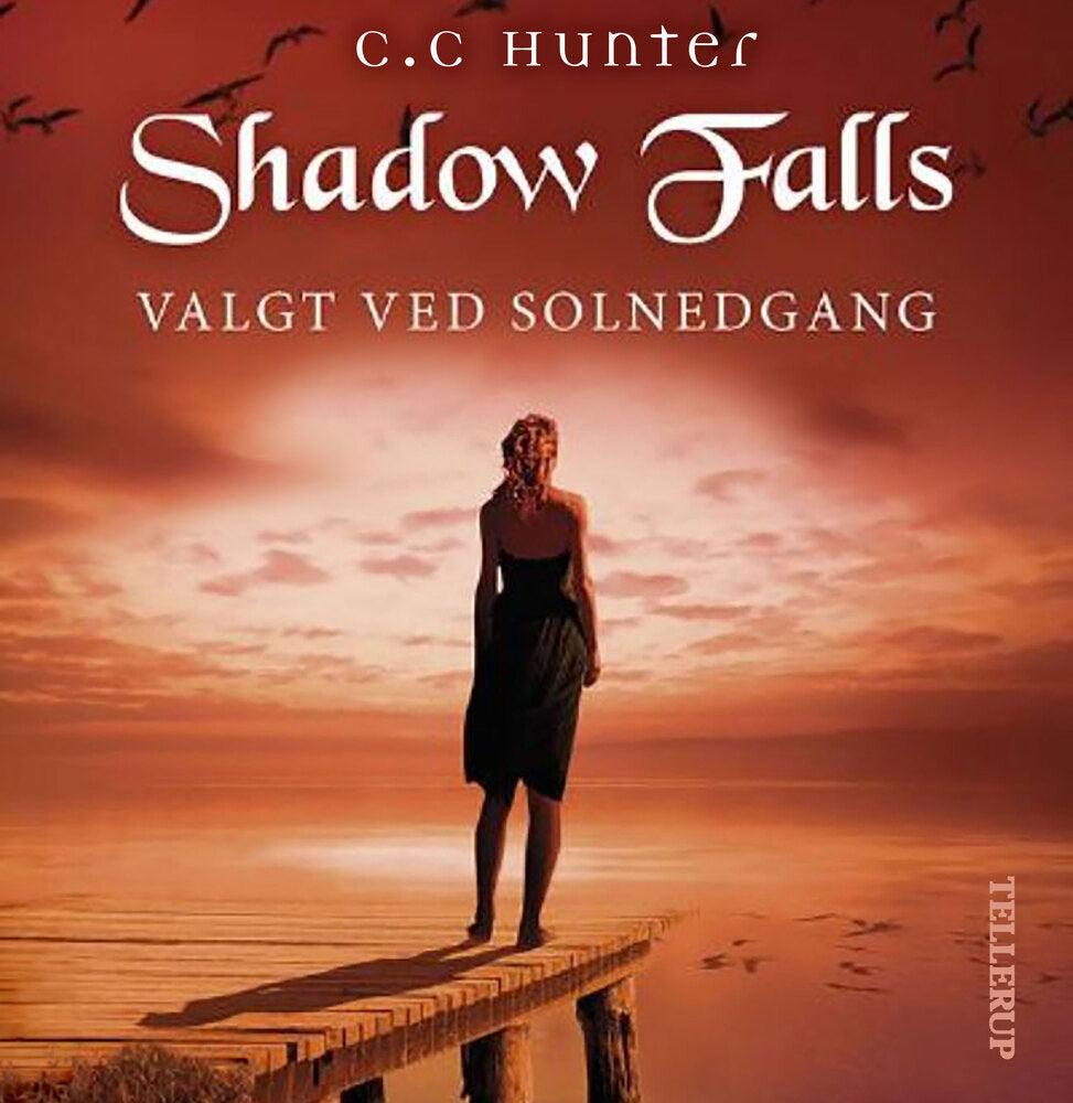 Shadow Falls #5: Valgt ved solnedgang - Shadow Falls