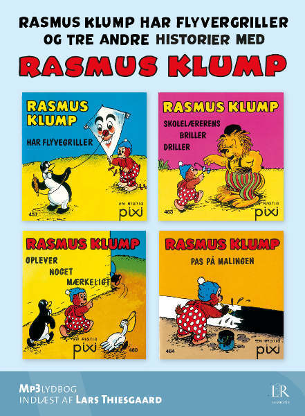 Rasmus Klump har flyvergriller - og tre andre historier