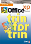Office XP - trin for trin