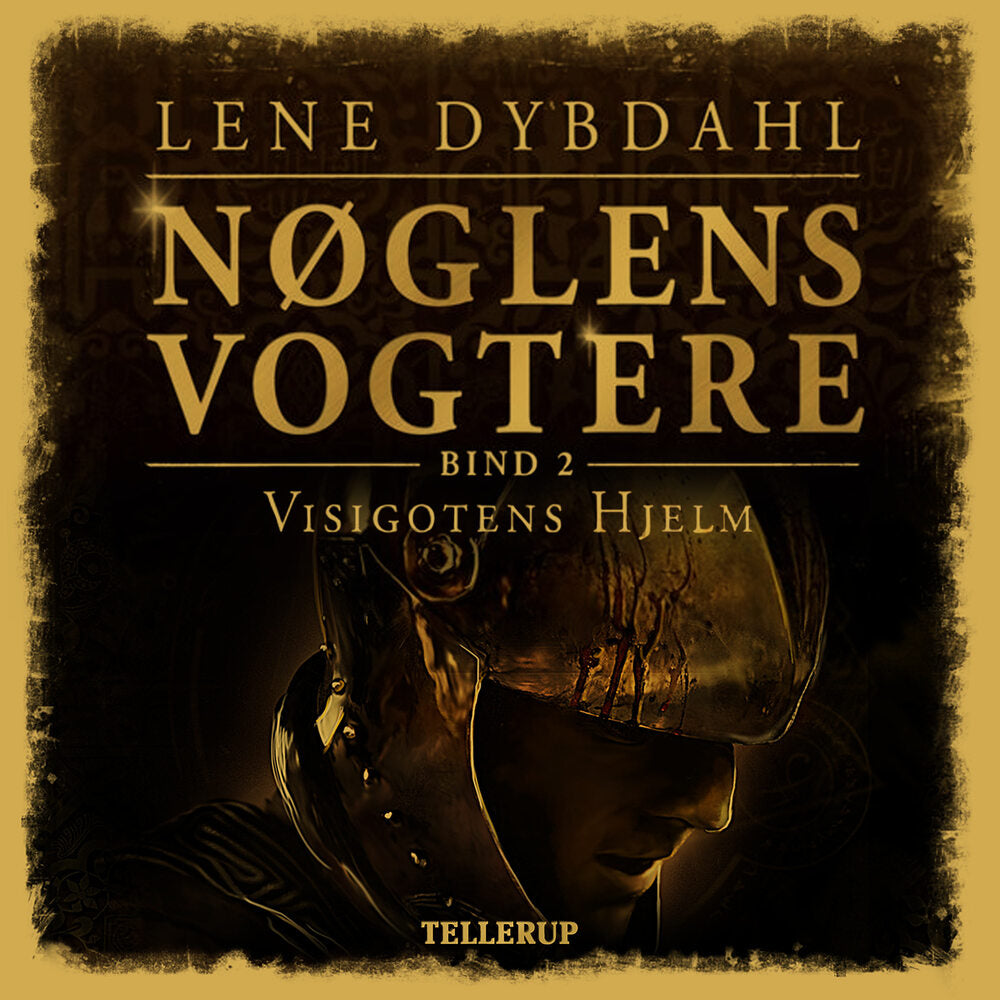 Nøglens Vogtere #2: Visigotens Hjelm - Nøglens Vogtere