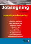 Jobsøgning - en håndbog i personlig markedsføring