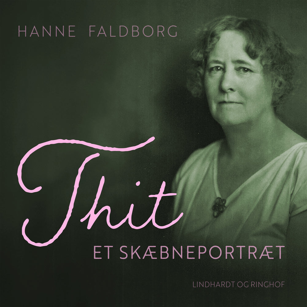 Thit. Et skæbneportræt