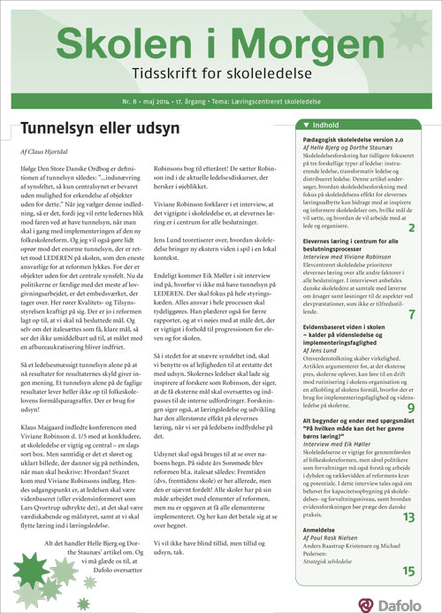 Skolen i Morgen. Nr. 8. Maj 2014. 17. årgang. Tema: Tema: Læringscentreret skoleledelse