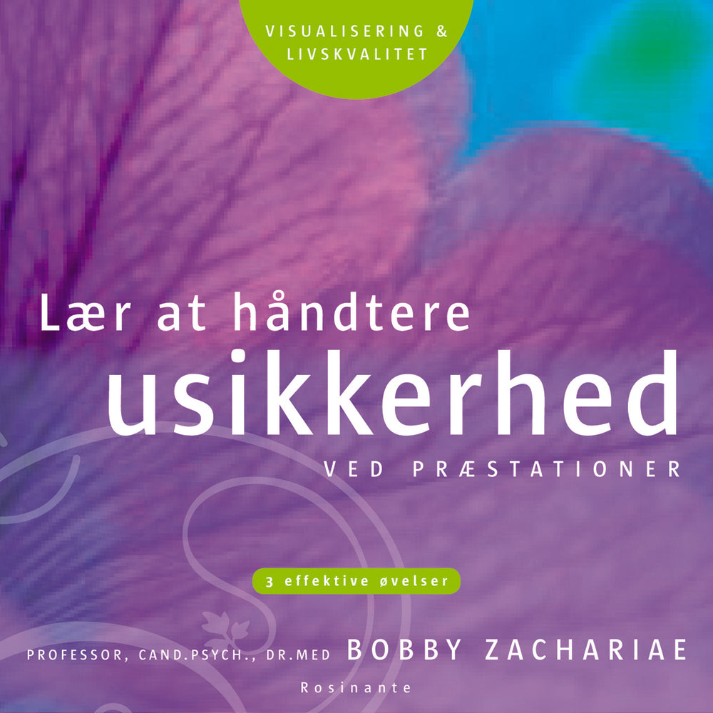 Lær at håndtere usikkerhed ved præstationer
