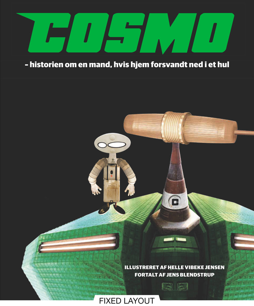 COSMO - historien om en mand, hvis hjem forsvandt ned i et hul