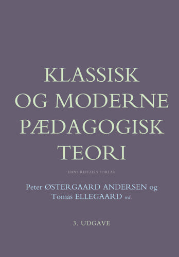 Klassisk og moderne pædagogisk teori