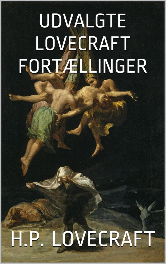 Udvalgte Lovecraft Fortællinger