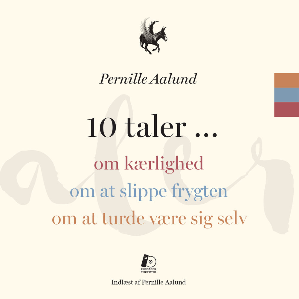 10 taler... om kærlighed, om at slippe frygten, om at turde være sig selv