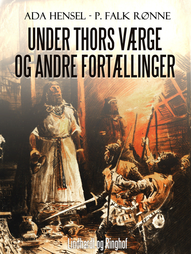 Under Thors værge og andre fortællinger