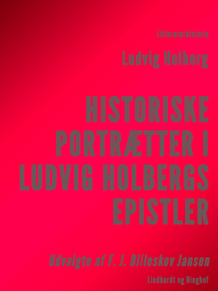 Historiske Portrætter i Ludvig Holbergs Epistler