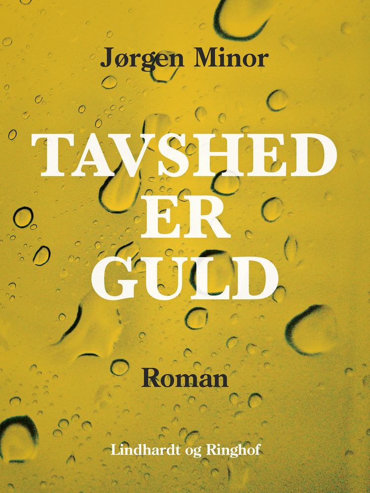 Tavshed er guld