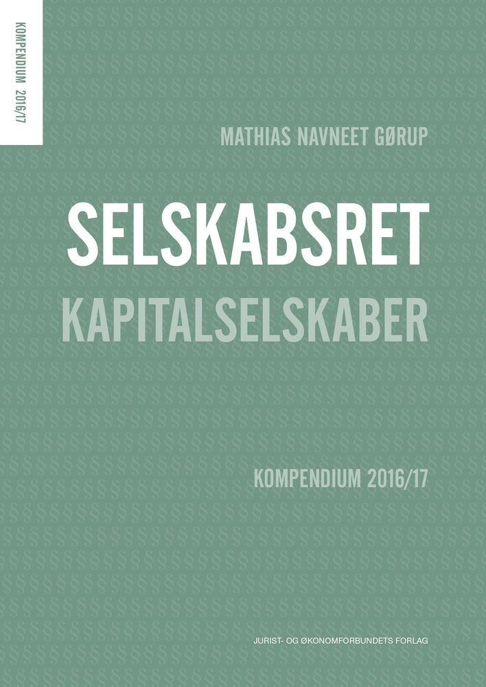Selskabsret - Kapitalselskaber
