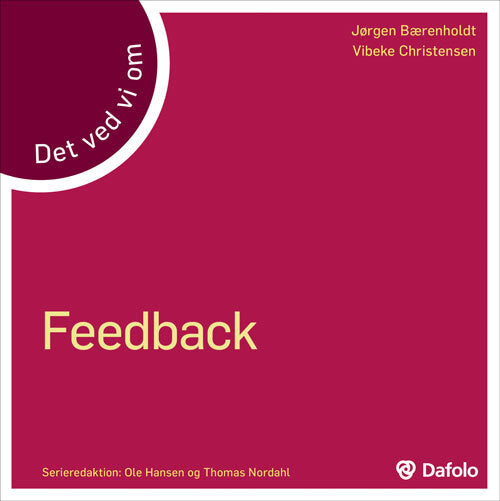 Det ved vi om - feedback