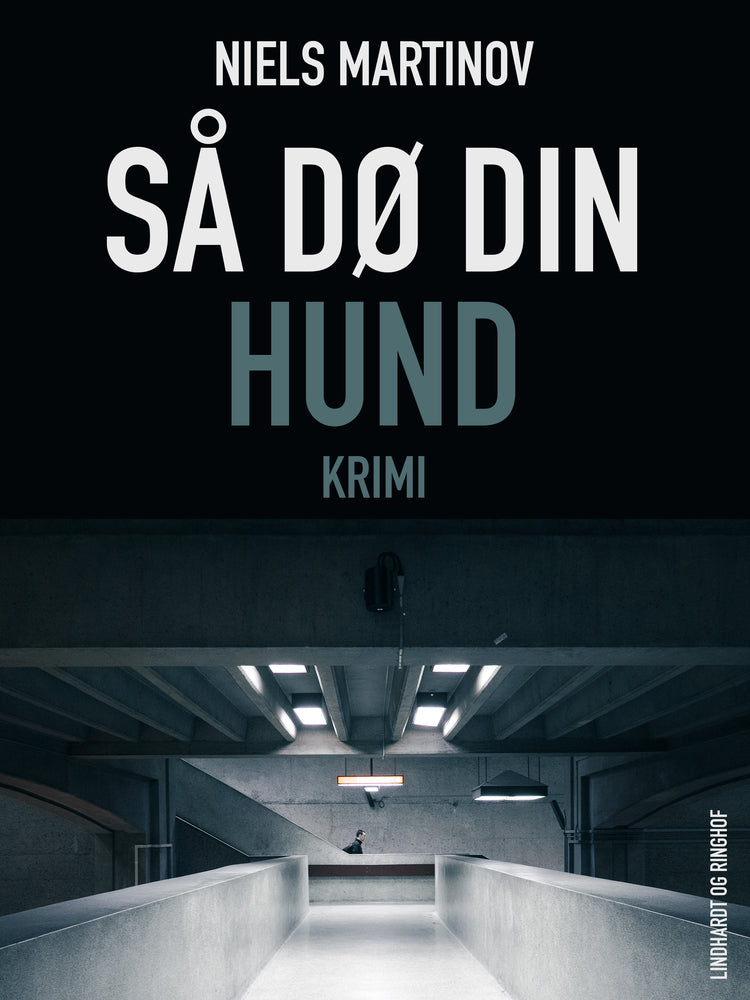 Så dø din hund